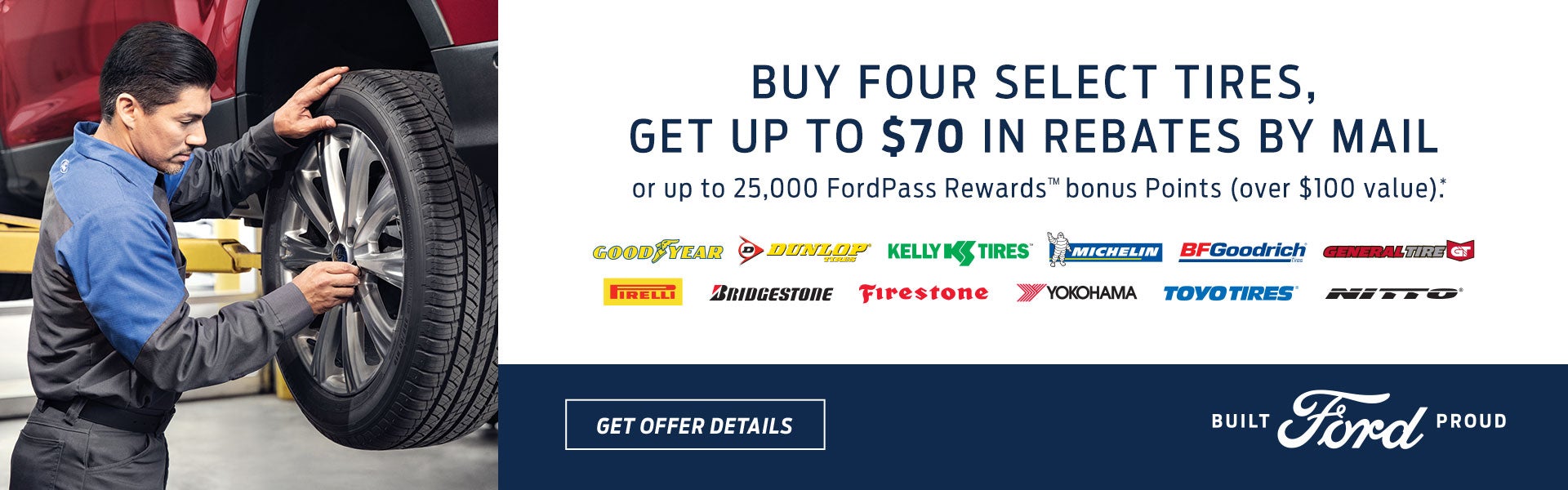 Buy 4 tires get a $100 rebate.